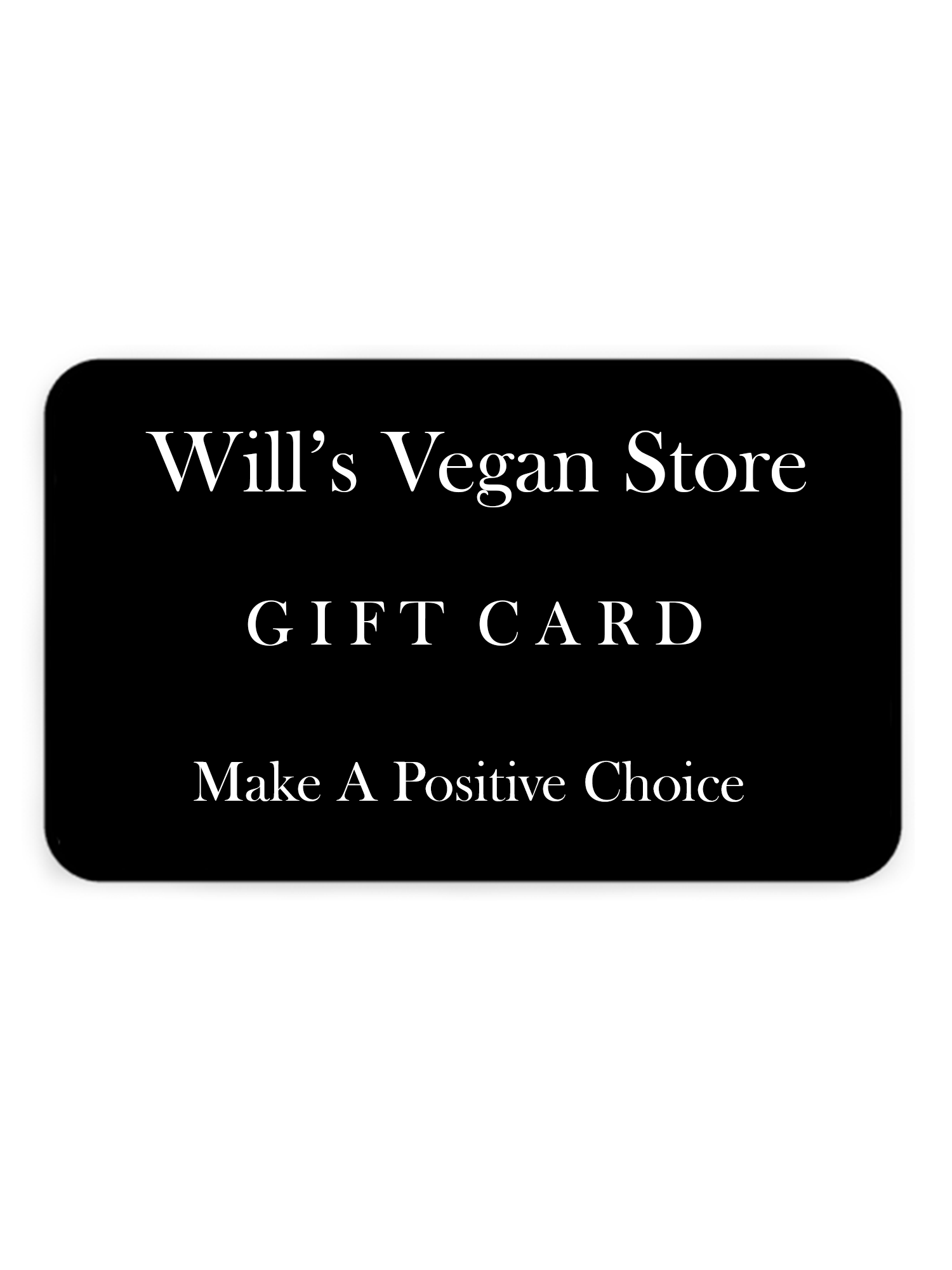 Will's Vegan Store Gift Card | Will's Vegan Store